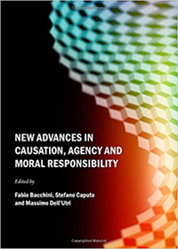 New Advances in Causation Agency and Moral Responsibility cover