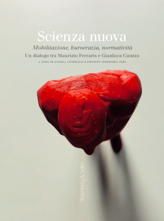 Mobilitazione, burocrazia, normatività. Un dialogo tra Maurizio Ferraris e Gianluca Cuozzo - A cura di Angela Condello ed Ernesto Sferrazza Papa